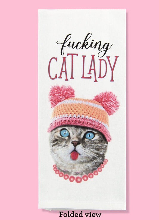 Bad Grandma Designs - Fucking Cat Lady Dishtowel