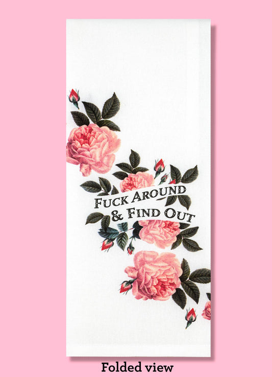 Bad Grandma Designs - Fuck Around and Find Out kitchen towel  - dishtowel