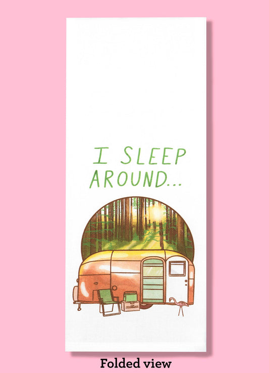 Bad Grandma Designs - I Sleep Around - RV Dishtowel